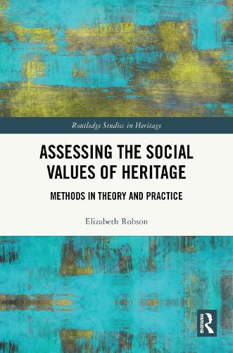 Cover image for Assessing the Social Values of Heritage