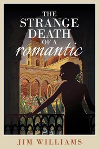 Cover image for The Strange Death of a Romantic