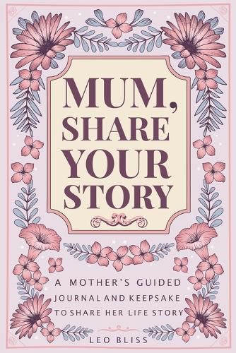 Cover image for Mum, Share Your Story