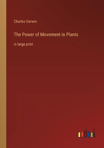 Cover image for The Power of Movement in Plants