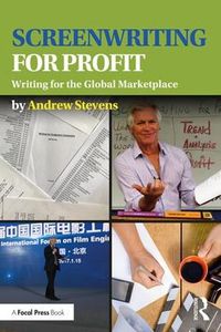 Cover image for Screenwriting for Profit: Writing for the Global Marketplace