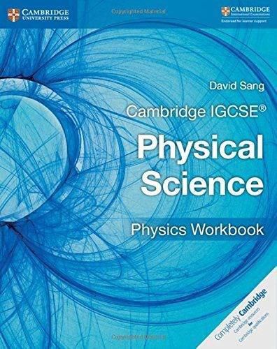 Cover image for Cambridge IGCSE (R) Physical Science Physics Workbook