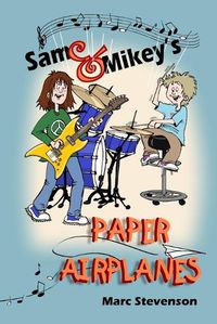 Cover image for Sam & Mikey's Paper Airplanes