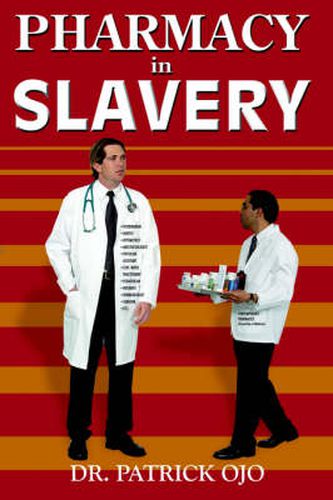 Cover image for Pharmacy In Slavery