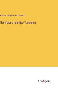 Cover image for The Words of the New Testament