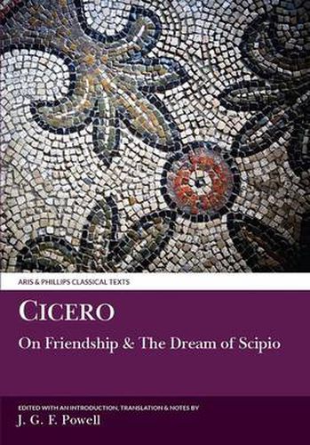 Cover image for Cicero: Laelius on Friendship and The Dream of Scipio