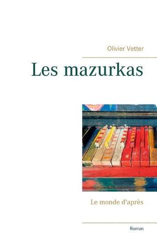 Cover image for Les mazurkas: Le monde d'apres