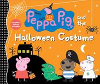 Cover image for Peppa Pig and the Halloween Costume