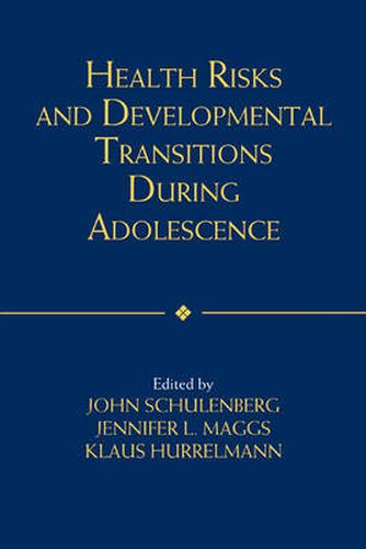 Cover image for Health Risks and Developmental Transitions during Adolescence