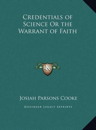 Credentials of Science or the Warrant of Faith Credentials of Science or the Warrant of Faith