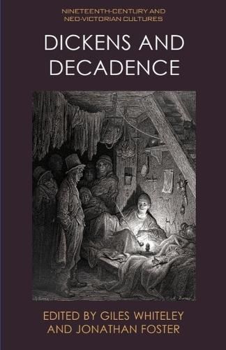 Cover image for Dickens and Decadence