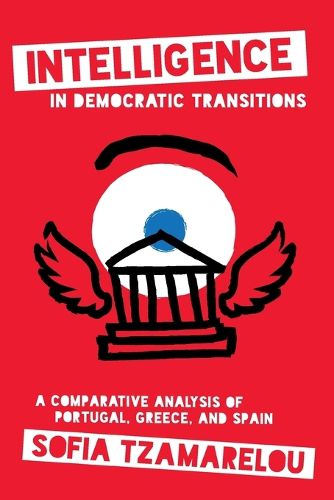 Cover image for Intelligence in Democratic Transitions