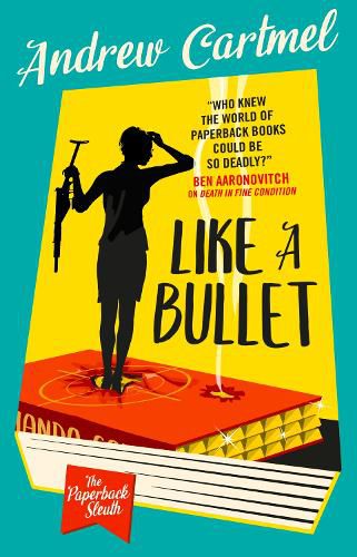 Cover image for The Paperback Sleuth - Like a Bullet