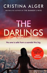 Cover image for The Darlings: An absolutely gripping crime thriller that will leave you on the edge of your seat