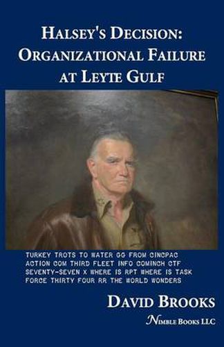 Cover image for Halsey's Decision: Organizational Failure at Leyte Gulf