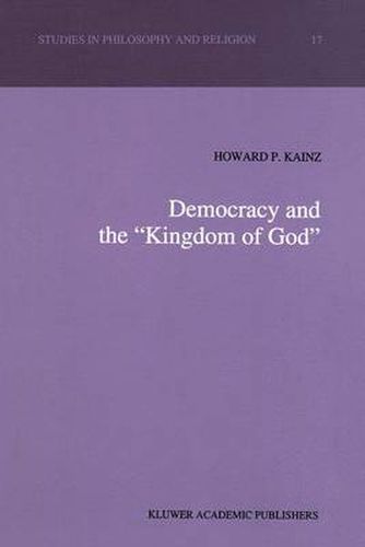 Cover image for Democracy and the  Kingdom of God