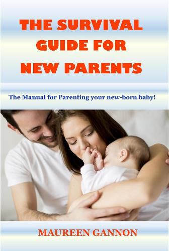 The Survival Guide for New Parents