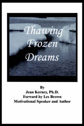 Cover image for Thawing Frozen Dreams