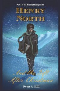Cover image for Henry North and the Gift After Christmas