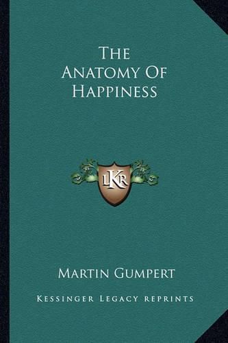 Cover image for The Anatomy of Happiness