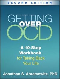 Cover image for Getting Over OCD: A 10-Step Workbook for Taking Back Your Life