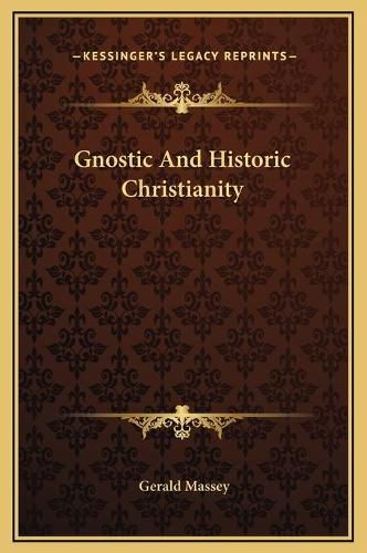 Gnostic and Historic Christianity