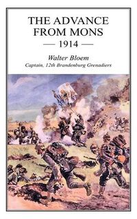 Cover image for The Advance from Mons 1914