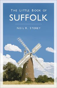 Cover image for The Little Book of Suffolk