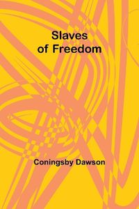 Cover image for Slaves of Freedom