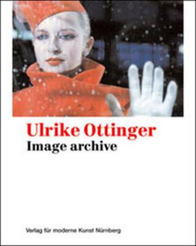 Cover image for Ulrike Ottinger: Image Archive