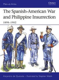 Cover image for The Spanish-American War and Philippine Insurrection: 1898-1902