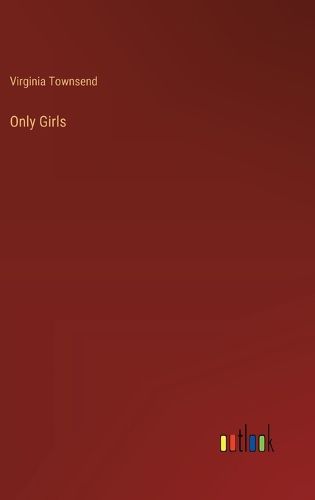 Cover image for Only Girls