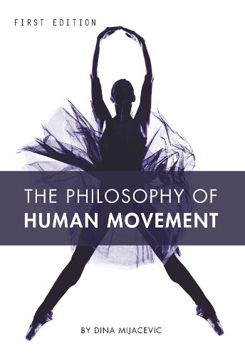 Cover image for The Philosophy of Human Movement