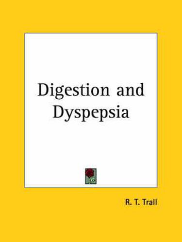 Cover image for Digestion and Dyspepsia (1874)