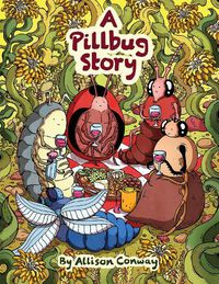Cover image for A Pillbug Story