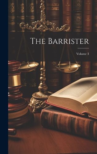 Cover image for The Barrister; Volume 3