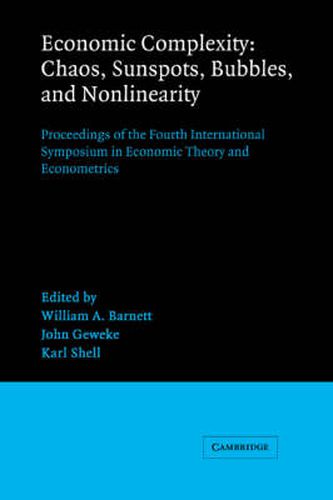 Cover image for Economic Complexity: Chaos, Sunspots, Bubbles, and Nonlinearity: Proceedings of the Fourth International Symposium in Economic Theory and Econometrics