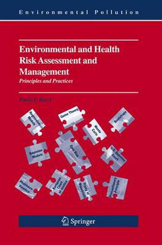 Cover image for Environmental and Health Risk Assessment and Management: Principles and Practices