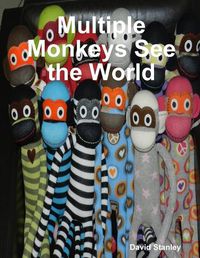 Cover image for Multiple Monkeys See the World