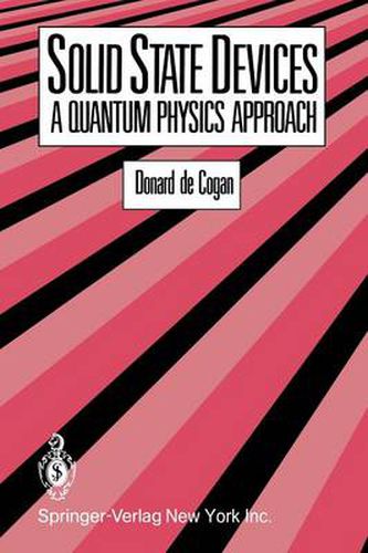 Cover image for Solid State Devices: A Quantum Physics Approach