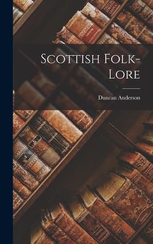 Cover image for Scottish Folk-Lore