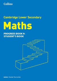 Cover image for Lower Secondary Maths Progress Student's Book: Stage 9