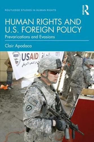 Cover image for Human Rights and U.S. Foreign Policy: Prevarications and Evasions