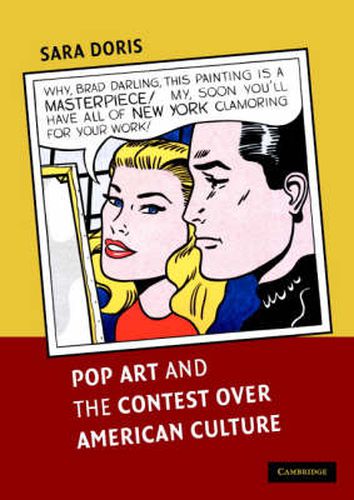 Cover image for Pop Art and the Contest over American Culture