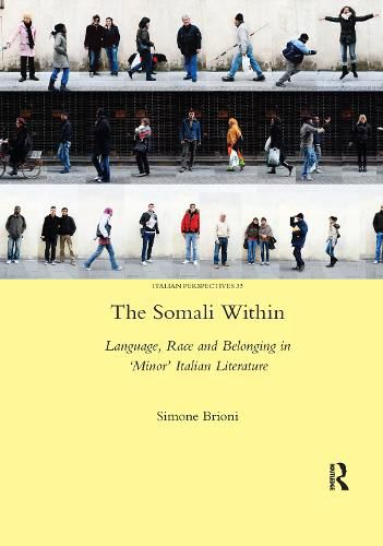 Cover image for The Somali Within: Language, Race and Belonging in 'Minor' Italian Literature