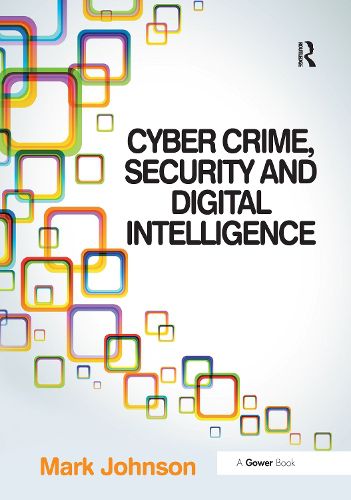 Cover image for Cyber Crime, Security and Digital Intelligence