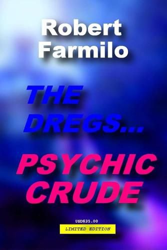 Cover image for The Dregs...Psychic Crude