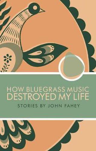 Cover image for How Bluegrass Music Destroyed My Life