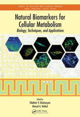 Cover image for Natural Biomarkers for Cellular Metabolism: Biology, Techniques, and Applications