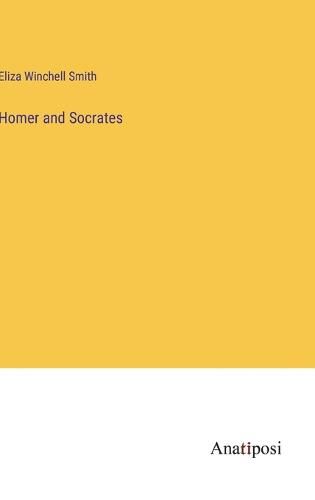Cover image for Homer and Socrates